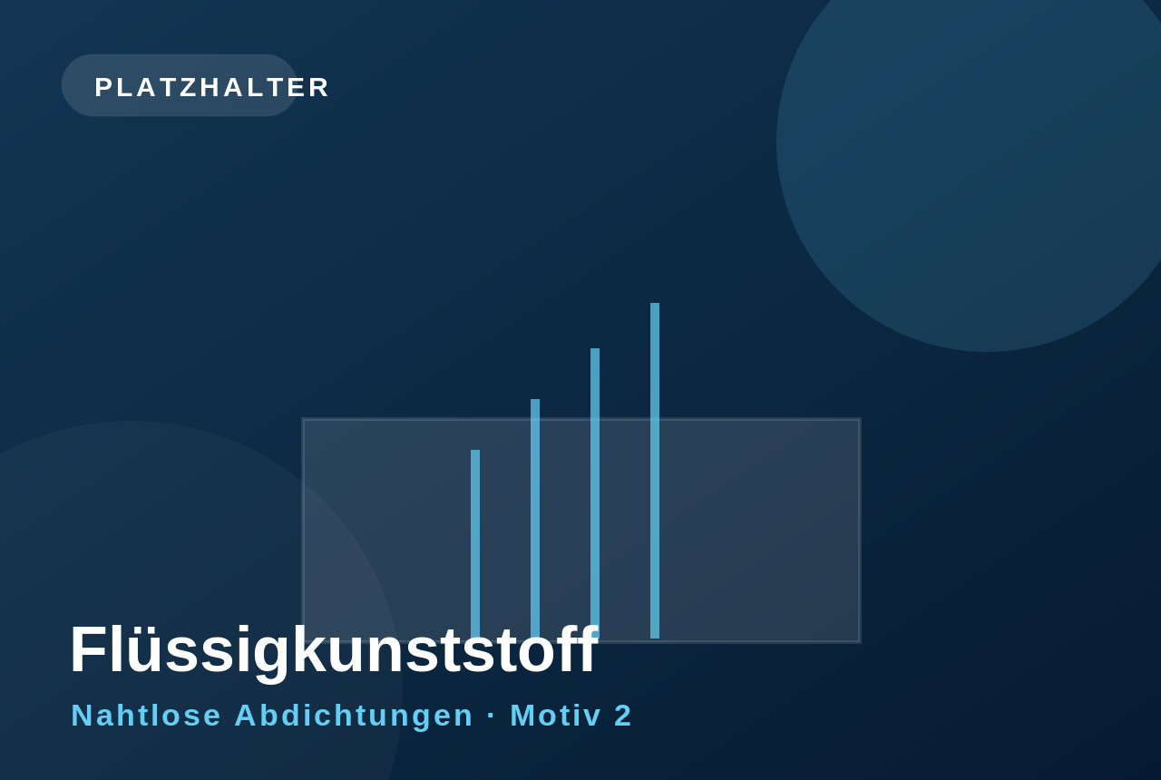 Flüssigkunststoff Bildplatzhalter
