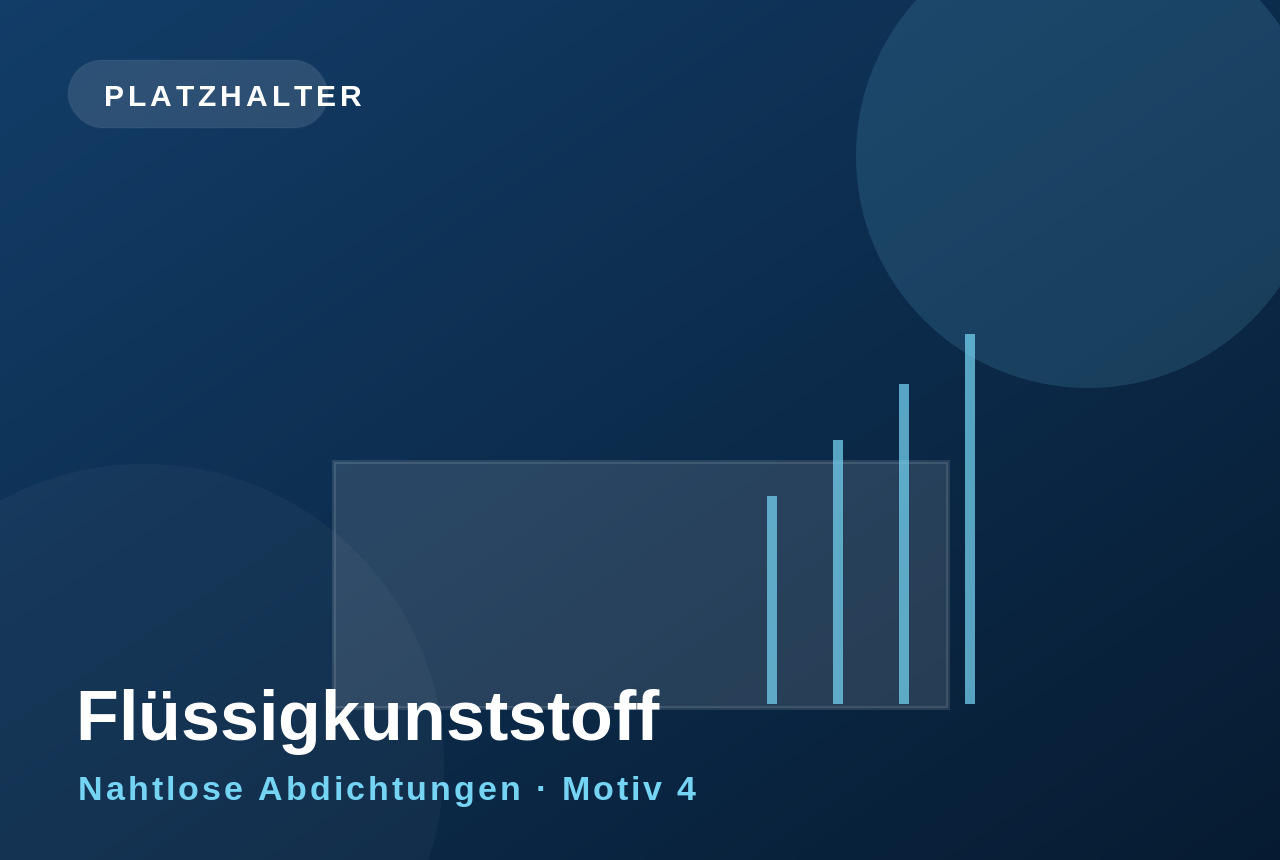 Flüssigkunststoff Bildplatzhalter
